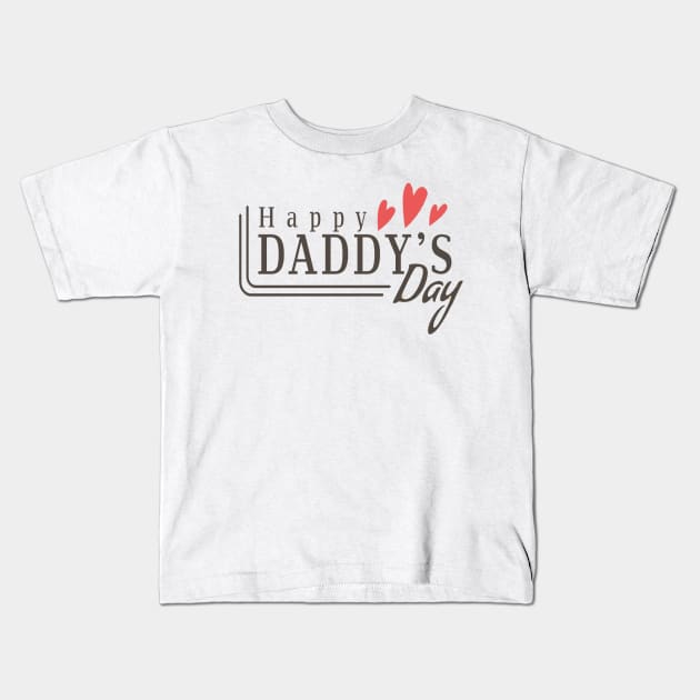 Happy Daddy day Kids T-Shirt by This is store